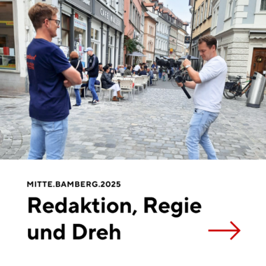 Videodreh Mitte.Bamberg.2025